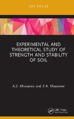 Experimental and Theoretical Study of Strength and Stability of Soil