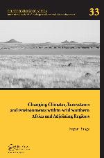 Changing Climates, Ecosystems and Environments Within Arid Southern Africa and Adjoining Regions