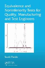 Equivalence and Noninferiority Tests for Quality, Manufacturing and Test Engineers