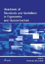 Handbook of Standards and Guidelines in Ergonomics and Human Factors