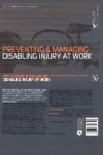 Preventing and Managing Disabling Injury at Work