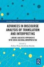 Advances in Discourse Analysis of Translation and Interpreting