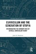 Curriculum and the Generation of Utopia