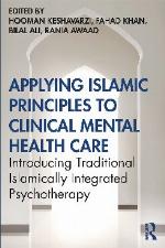Applying Islamic Principles to Clinical Mental Health Care