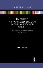 Emerging Hispanicized English in the Nuevo New South