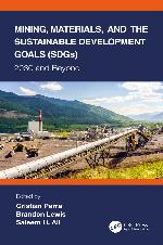 Mining, materials, and the sustainable development goals (SDGs) : 2030 and beyond