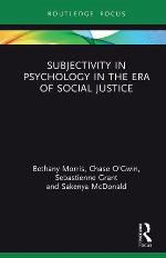 Subjectivity in psychology in the era of social justice