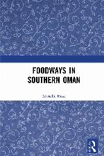 Foodways in Southern Oman