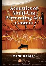 Acoustics of Multi-Use Performing Arts Centers