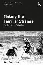 Making the Familiar Strange