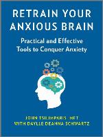 Retrain Your Anxious Brain
