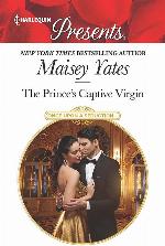 The Prince's Captive Virgin: A sensual story of passion and romance (Once Upon a Seduction..., 1)