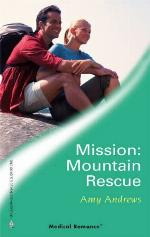 Mission: Mountain Rescue by Amy Andrews (Medical Romance, 261)