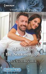 Miracle for the Neurosurgeon (Harlequin Medical Romance)
