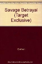 Savage Betrayal  (Target Exclusive)