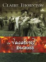 The Vagabond Duchess