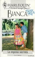 La Esposa Secreta  (The Secret Wife) (Bianca, 136)