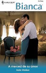 A MERCED DE SU AMOR (Spanish Edition)