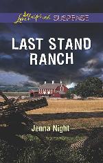 Last Stand Ranch (Love Inspired Suspense)