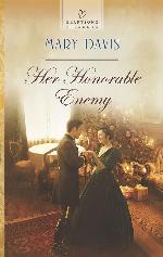 Her Honorable Enemy (Heartsong Presents)