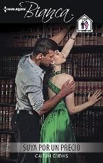 Suya por un precio: (His For a Price) (Harlequin Bianca) (Spanish Edition)