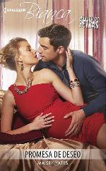 Promesa de deseo (Princes of Petras) (Spanish Edition)