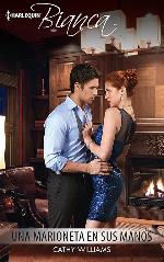 Una marioneta en sus manos (Harlequin Bianca (Spanish)) (Spanish Edition)