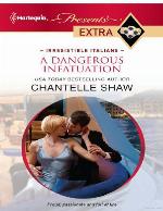 A Dangerous Infatuation