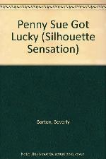 Penny Sue Got Lucky (Silhouette Sensation)