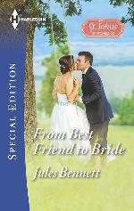 From Best Friend to Bride (The St. Johns of Stonerock, 3)