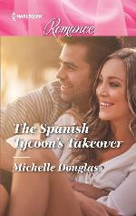 The Spanish Tycoon's Takeover (Harlequin Romance)