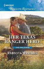 Her Texas Ranger Hero (Lone Star Lawmen)