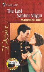 Last Santini Virgin (Bachelor Battalion) (Silhouette Desire, 1312)