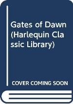 Gates of Dawn (Harlequin Classic Library)