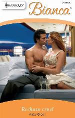 Rechazo cruel (Spanish Edition)