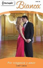 Por venganza y amor (Spanish Edition)