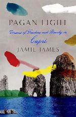 Pagan Light: Dreams of Freedom and Beauty in Capri