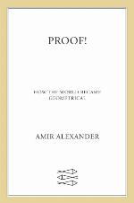 Proof! How the World Became Geometrical