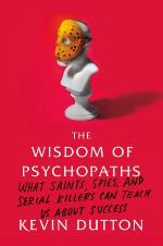 The Wisdom of Psychopaths