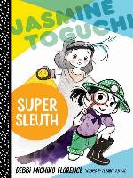 Jasmine Toguchi, Super Sleuth