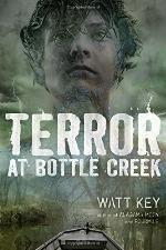 Terror at Bottle Creek