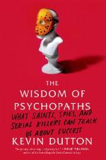 The Wisdom of Psychopaths