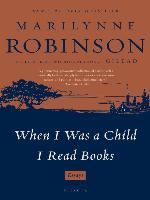 When I Was a Child I Read Books