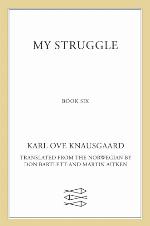 My Struggle, Book 6