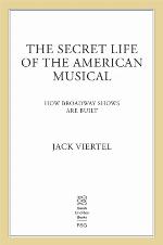 The Secret Life of the American Musical