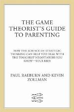 The Game Theorist's Guide to Parenting