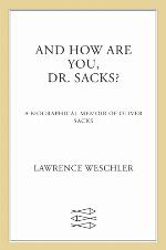 And How Are You, Dr. Sacks?
