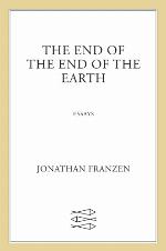 The End of the End of the Earth