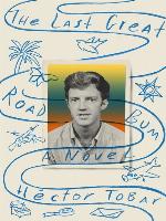 The Last Great Road Bum