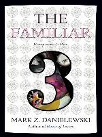 The Familiar, Volume 3